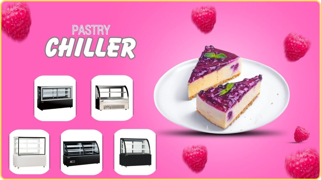 Pastry Chiller Essential Bakery Display Solution